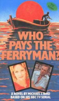 Hardcover Who Pays the Ferryman? Book