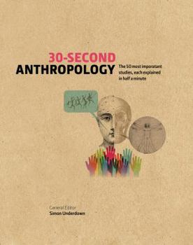 Paperback 30 SECOND ANTHROPOLOGY /ANGLAIS [French] Book