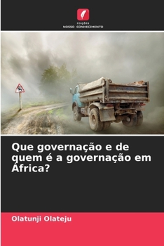 Paperback Que governação e de quem é a governação em África? [Portuguese] Book