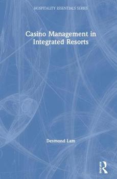 Hardcover Casino Management in Integrated Resorts Book