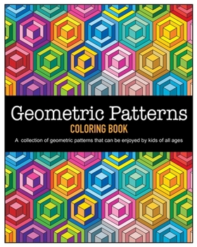 Paperback geometric patterns: a collection of geometric patterns that can be enjoyed by kids of all ages Book