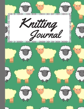 Paperback Knitting Journal: Sheep Planner & Notebook For Your Knitting Projects: Gift for Knitting Lovers, 8.5"x11", lined & Graph paper (4:5 Rati Book