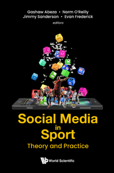 Hardcover Social Media in Sport: Theory and Practice Book