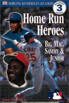MLB Home Run Heroes (DK Readers, Level 3: Reading Alone) - Book  of the DK Readers Level 3