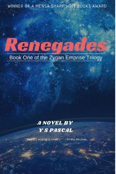 Paperback Renegades: The Zygan Emprise Trilogy, Book 1 Book