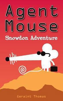 Paperback Agent Mouse: Snowdon Adventure Book