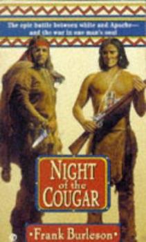 Night of the Cougar - Book #6 of the Apache Wars
