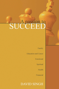 Paperback A Passion to Succeed Book