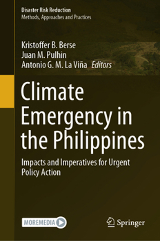 Hardcover Climate Emergency in the Philippines: Impacts and Imperatives for Urgent Policy Action Book