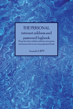 Paperback The personal Large Format Internet Password Logbook: Keep track of usernames, passwords, web addresses in one easy & organized book