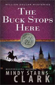 The Buck Stops Here (The Million Dollar Mysteries, 5) - Book #5 of the Million Dollar Mysteries