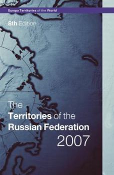 Territories of the Russian Federation 2007 (Territories of the Russian Federation)