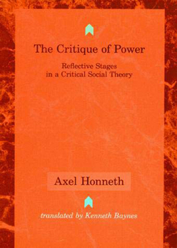 Paperback The Critique of Power: Reflective Stages in a Critical Social Theory Book