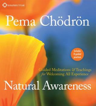 Audio CD Natural Awareness: Guided Meditations and Teachings for Welcoming All Experience Book