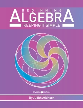 Paperback Beginning Algebra: Keeping it Simple Book