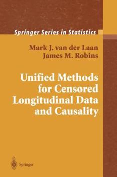 Paperback Unified Methods for Censored Longitudinal Data and Causality Book