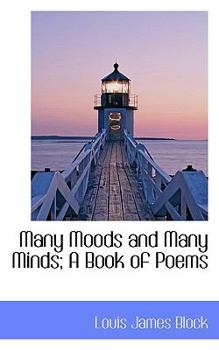 Paperback Many Moods and Many Minds; A Book of Poems Book