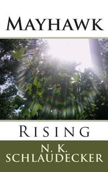 Mayhawk: A Knight's Way