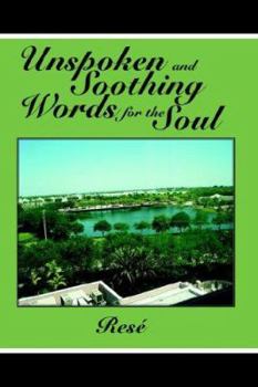 Paperback Unspoken and Soothing Words for the Soul Book