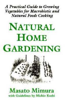 Paperback Natural Home Gardening Book