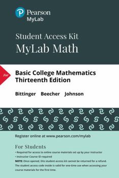 Misc. Mylab Math with Pearson Etext Access Code (24 Months) for Basic College Mathematics Book