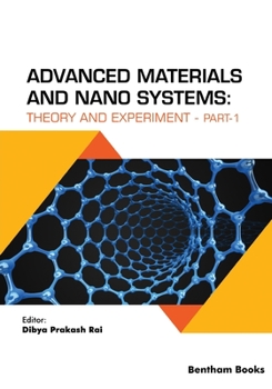 Paperback Advanced Materials and Nano Systems: Theory and Experiment (part-1) Book