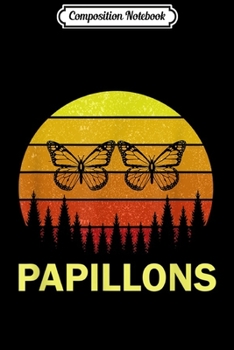 Composition Notebook: Butterflies Papillons for Butterfly Lovers
