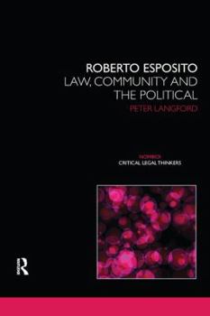 Paperback Roberto Esposito: Law, Community and the Political Book