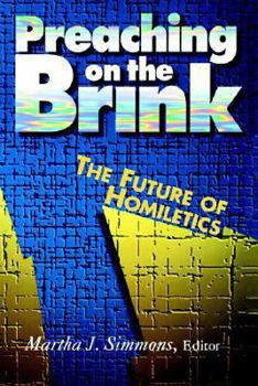 Paperback Preaching on the Brink: The Future of Homiletics Book