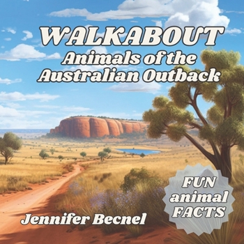 Paperback WALKABOUT Animals of the Australian Outback Book