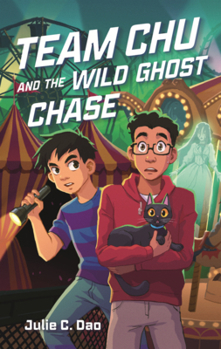 Library Binding Team Chu and the Wild Ghost Chase Book