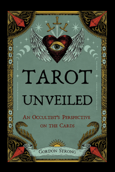 Paperback Tarot Unveiled: An Occultist's Perspective on the Cards Book