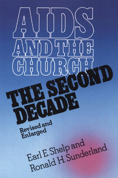 Paperback AIDS and the Church, Revised and Enlarged: The Second Decade Book