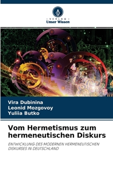 Paperback Vom Hermetismus zum hermeneutischen Diskurs [German] Book