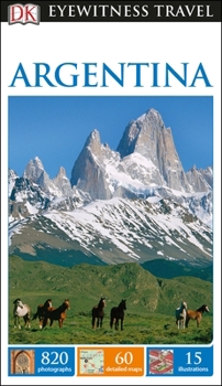 Argentina - Book  of the Eyewitness Travel Guides