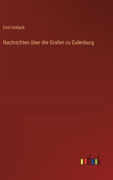 Hardcover Nachrichten über die Grafen zu Eulenburg [German] Book
