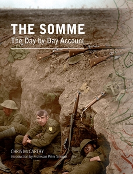 Paperback The Somme: The Day-By-Day Account Book