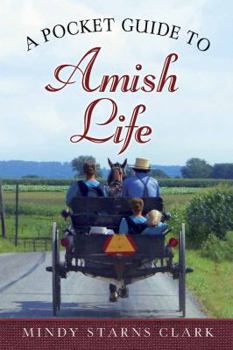 Paperback A Pocket Guide to Amish Life Book