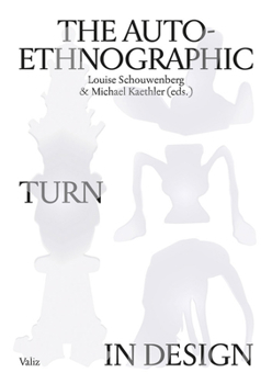 Paperback The Auto-Ethnographic Turn in Design Book