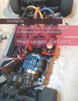 Paperback TT01 and TT02 Practical Upgrade & Maintenance for Beginners Book