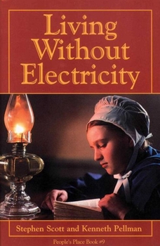 Hardcover Living Without Electricity: People's Place Book No. 9 Book
