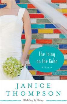 The Icing on the Cake - Book  of the Galveston Weddings