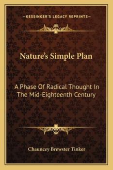 Paperback Nature's Simple Plan: A Phase Of Radical Thought In The Mid-Eighteenth Century Book