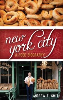 Hardcover New York City: A Food Biography Book