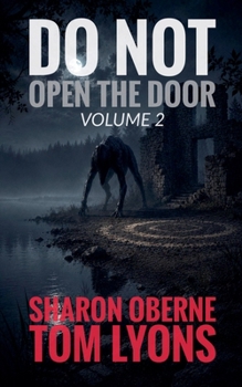 Paperback Do Not Open the Door: Volume 2 Book