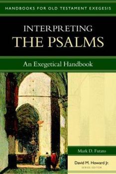 Paperback Interpreting the Psalms: An Exegetical Handbook Book