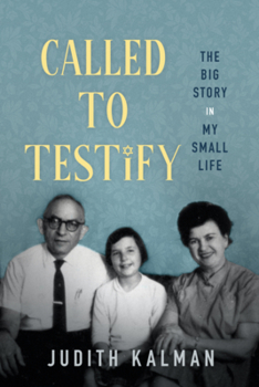 Hardcover Called to Testify: The Big Story in My Small Life Book
