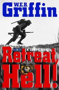 Retreat, Hell! - Book #10 of the Corps