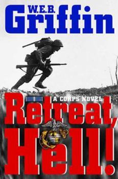 Hardcover Retreat, Hell!: A corps Novel Book
