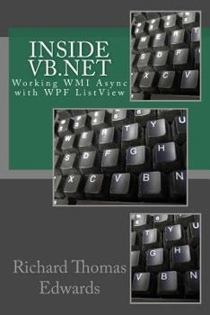 Paperback Inside VB.Net: Working WMI Async with WPF ListView Book